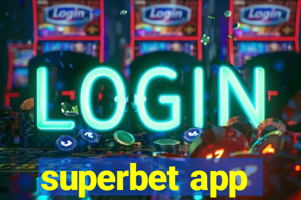 superbet app